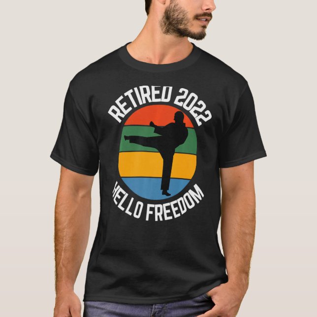 T-shirt Karate à la retraite 2022 Hello Freedom Karate (Devant)