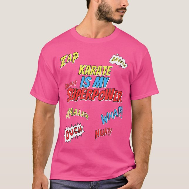T-shirt Karate Est Ma Superpuissance Karate (Devant)