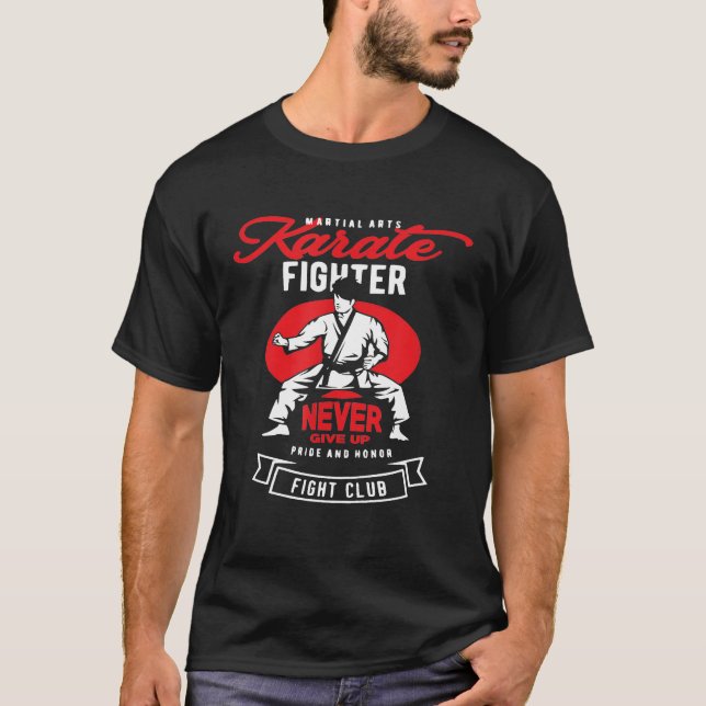 T-shirt Karate Fighter Martial Arts Citations T Shirt (Devant)
