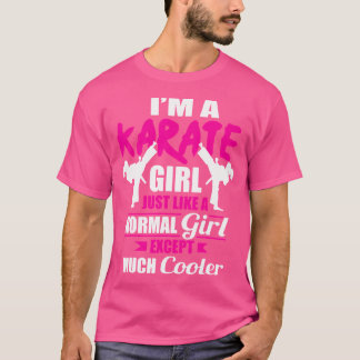 T-shirt Karate Girl Comme Une Fille Normale Mais Martial G