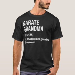 T-shirt Karate grand-mère comme une grand-mère normale mai