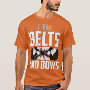 T-shirt Karate I Cravate Ceintures Pas Bows Martial Arts G