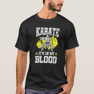 T-shirt Karate It's In My Blood Arts Martiaux Sports