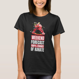 T-shirt Karate Martial Week-end Prévisions Karate