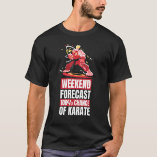 T-shirt Karate Martial Week-end Prévisions Karate