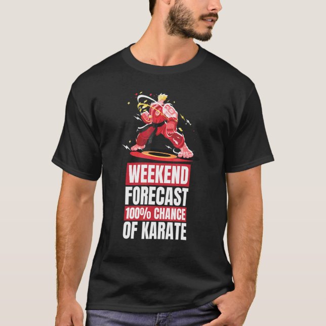T-shirt Karate Martial Week-end Prévisions Karate (Devant)