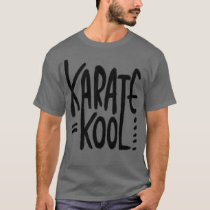 T-shirt Karate Pun Karate est Kool pour Karateka