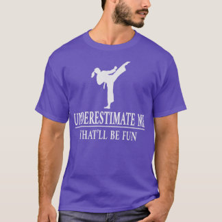 T-shirt Karate Sous-Estime Moi, Dames Autonomisation 3427 