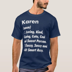 T-shirt Karen Définition Personnalisée Drôle Cadeau Annive