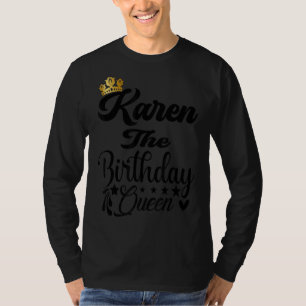 T-shirt Karen La Reine D'Anniversaire Joyeuse Femme D'Anni