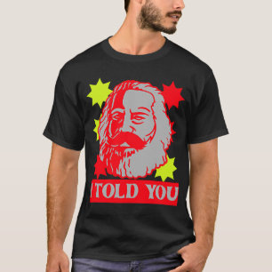 T-shirt Karl Marx Je Vous Ai Dit Communisme Capitale Commu