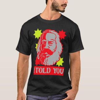 T-shirt Karl Marx Je Vous Ai Dit Communisme Capitale Commu