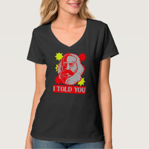 T-shirt Karl Marx Je Vous Ai Dit Communisme Capitale Commu