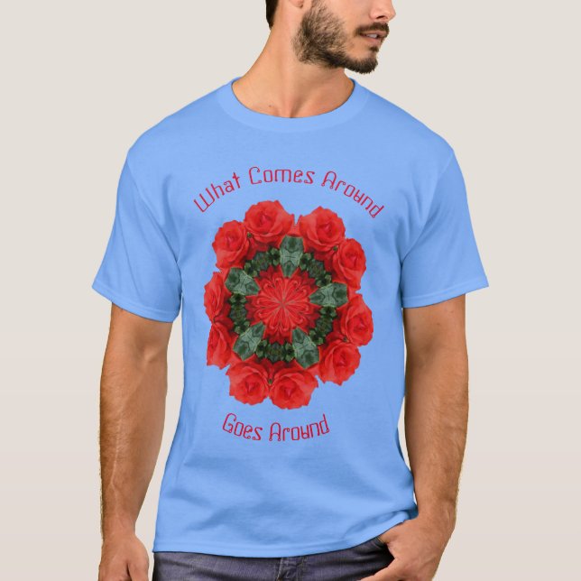T-shirt Karma Arrive Autour De L'Inspiration Rose (Devant)