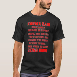 T-shirt Karma Dit Citation De Texte Branché
