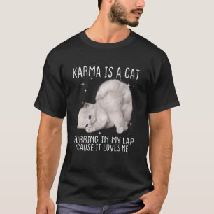 T-shirt Karma est un Purring de chats dans ma poche Cause 