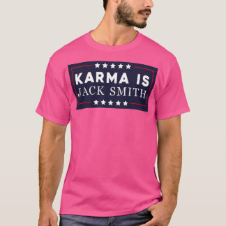 T-shirt Karma Is Smith 1