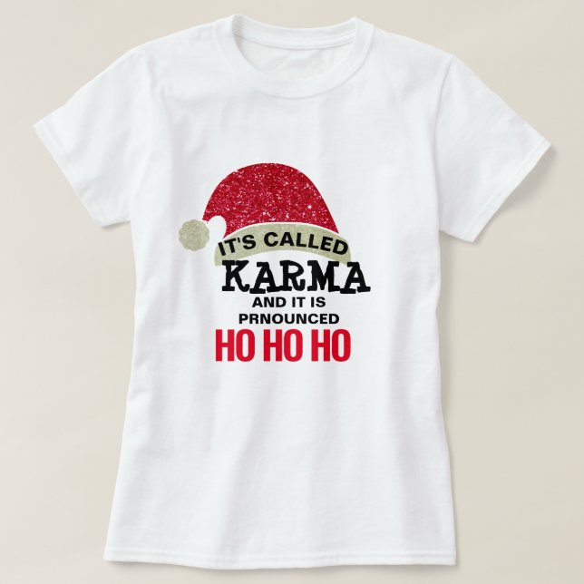 T-shirt karma ne perd jamais une adresse karma chemise des (Design devant)