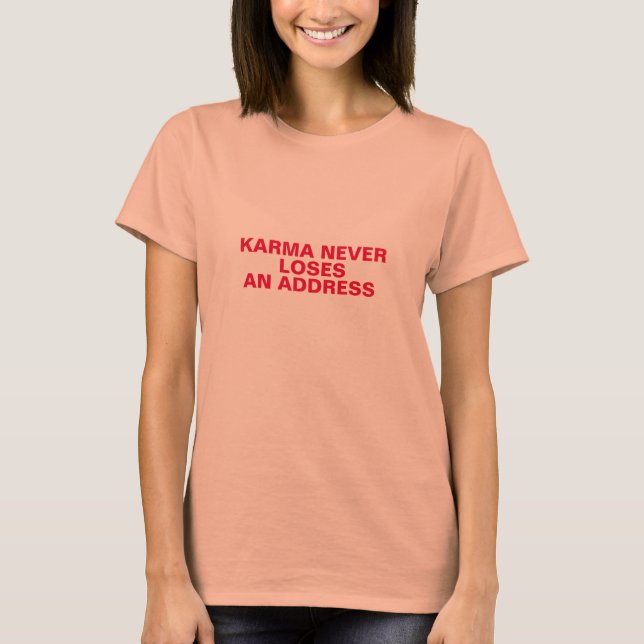 T-shirt karma ne perd jamais une adresse karma chemise des (Devant)