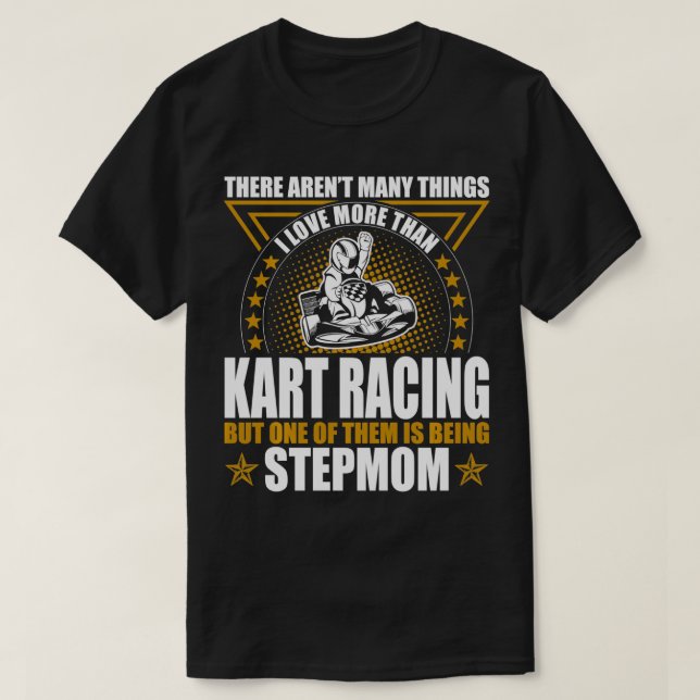 T-shirt Kart Racing Stepmère Fête des mères Sorties Cadeau (Design devant)