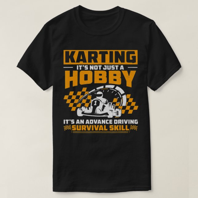 T-shirt Karting Funny GoKart Racing Humour Pour Un Kar GoC (Design devant)
