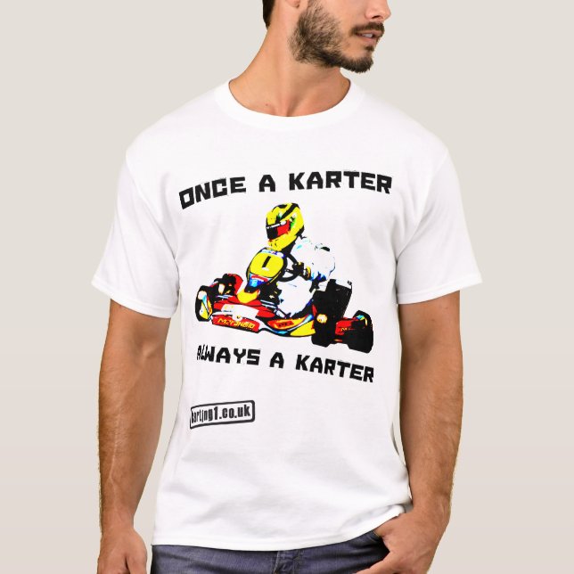 T-shirt Karting une fois un Karer toujours un Karter (Devant)