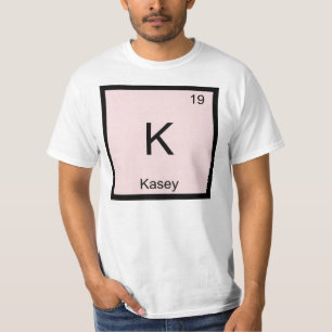 T-shirt Kasey Nom Chimie Élément Tableau Périodique