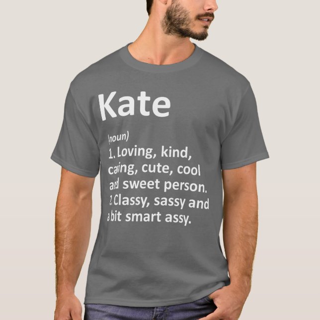 T-shirt KATE Definition Personalized Name Funny Birthday G (Devant)