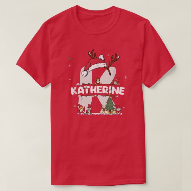 T-shirt Katherine Christmas w Katherine Nom pour drôle Xm (Design devant)