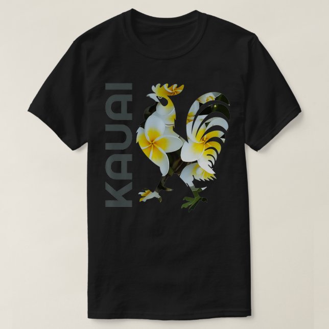 T-shirt Kauai Hawaii Chicken Rooster Flower Design cuisini (Design devant)