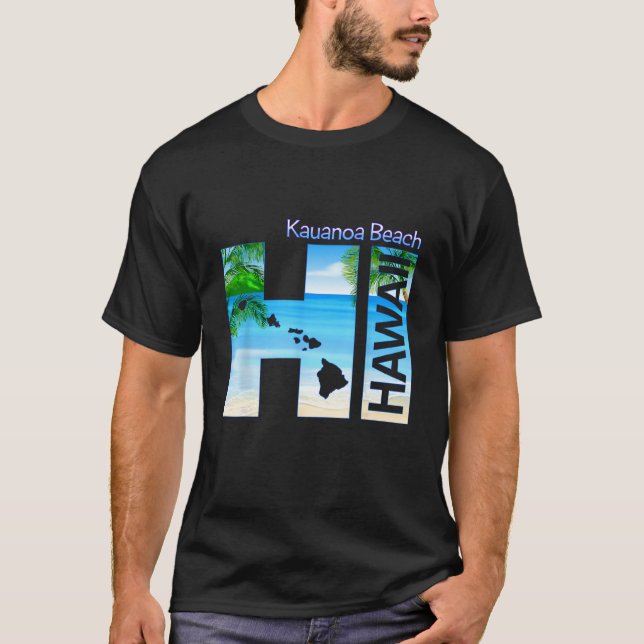 T-shirt Kauanoa Beach HI Hawaii Aloha State Vacation (Devant)