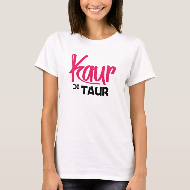 T-SHIRT KAUR DI TAUR (Devant)