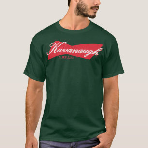 T-SHIRT KAVANAUGH J'AIME LA BIÈRE