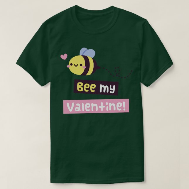 T-shirt Kawaii Bee My Valentine Pun (Design devant)