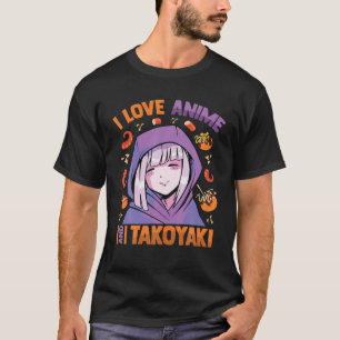 T-shirt Kawaii Blushing Otaku Girl - I Love Anime Et Tako