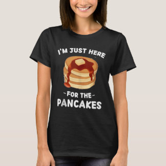 T-shirt Kawaii Cute Pancakes I'm Just Here For The Pancake