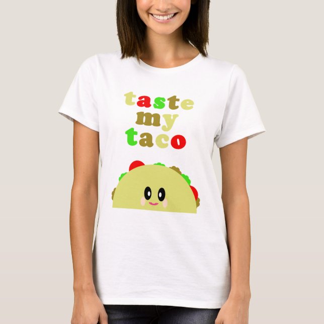 T-SHIRT KAWAII GOSTE MON TACO CUTE (Devant)