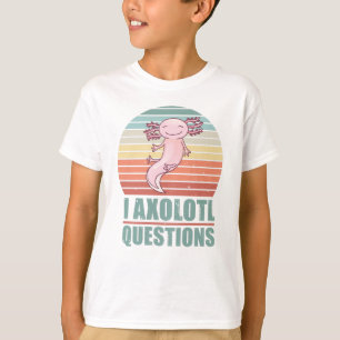 T-shirt Kawaii I Axolotl Questions Funny Sunset Cadeau Mam