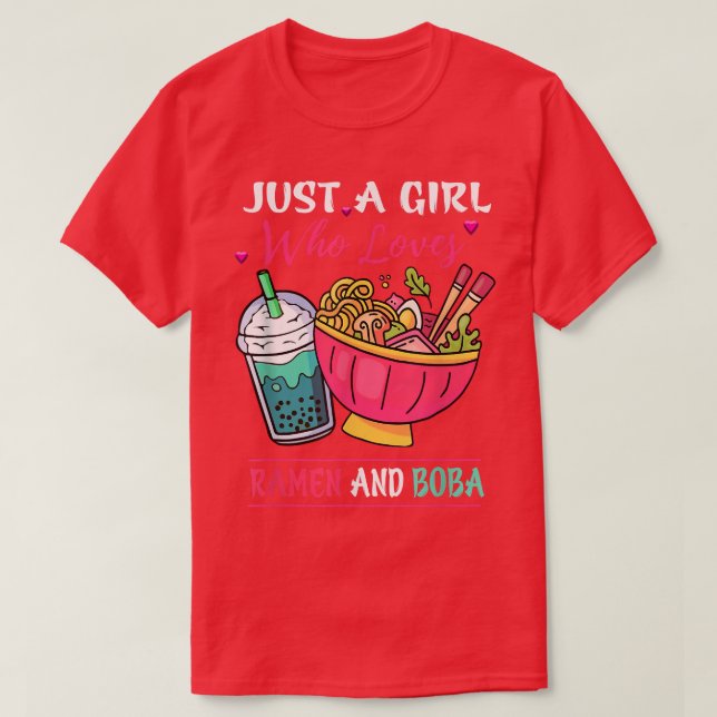 T-shirt Kawaii Juste Une Fille Qui Aime Ramen Et Boba Tea  (Design devant)