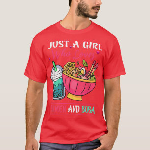 T-shirt Kawaii Juste Une Fille Qui Aime Ramen Et Boba Tea 