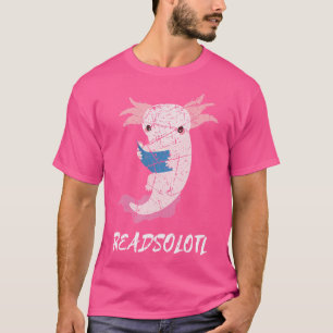 T-shirt Kawaii Lecture Axolotl Readsolotl Salamand Mexicai