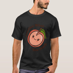 T-shirt Kawaii Pratiquez Avec Vous Pêcher Fruit Aliments P