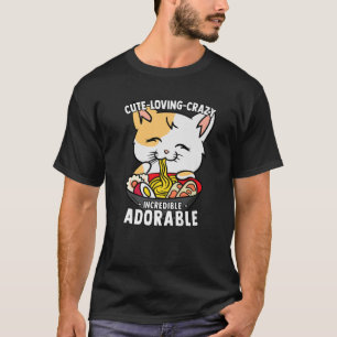 T-shirt Kawaii Ramen Chat - Mignonne, Aimante, Fou, Incroy
