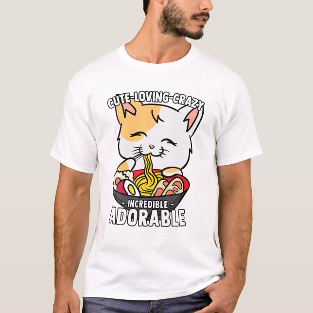 T-shirt Kawaii Ramen Chat - Mignonne, Aimante, Fou, Incroy (Devant)