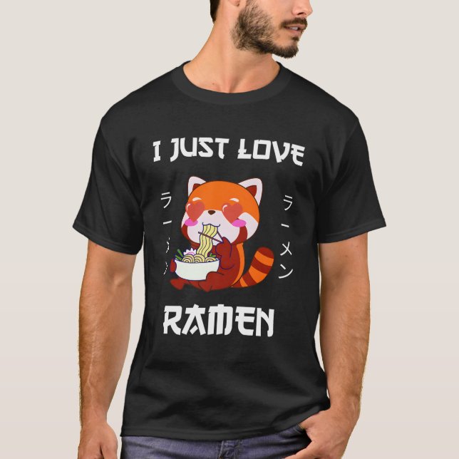 T-shirt Kawaii Red Panda Mange Ra I Just Love Ra Japonais  (Devant)