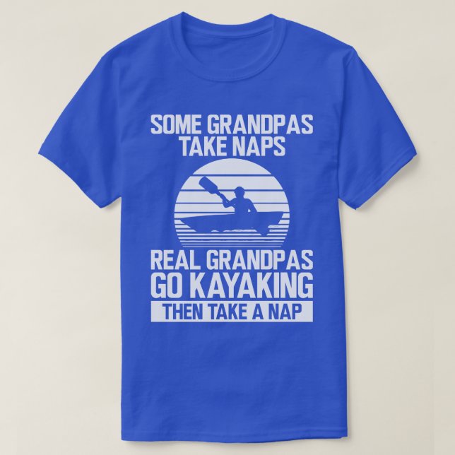 T-shirt Kayak Certains grands-pas prennent des siestes de  (Design devant)