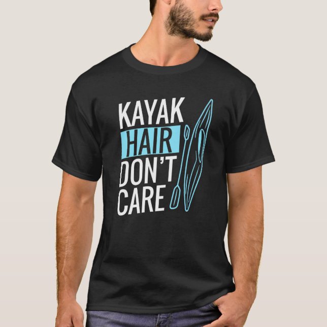 T-shirt Kayak Cheveux s'en fiche Kayak (Devant)