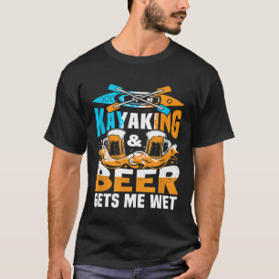 T-shirt Kayak Et La Bière M'Attire Humide Funny Kayak Kaya
