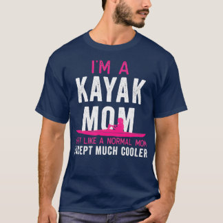 T-shirt Kayak Im A Kayak Mom Pink White Gift Light