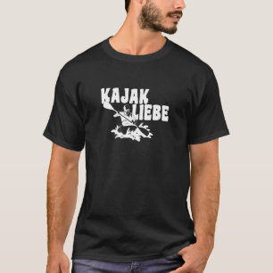 T-shirt Kayak Love Avec Kayak Driver Kayak Paddle